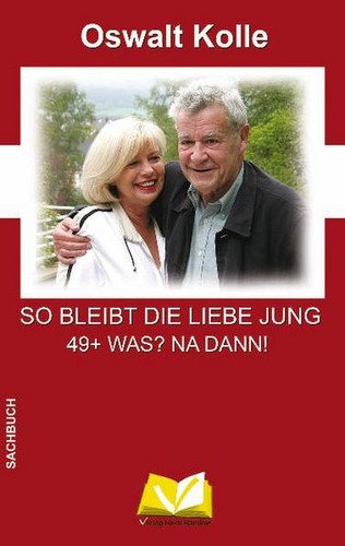 Bleibt die liebe jung - jung:, +