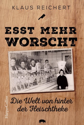 Esst mehr worscht die - »esst,