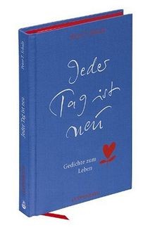 Jeder tag ist - ist, gedichte