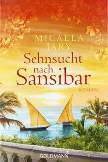 Sehnsucht nach sansibar - nach, roman