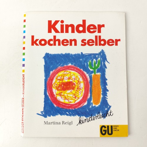 Kinder kochen selber - , martina