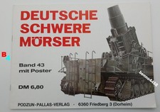 Waffen Arsenal 43 DEUTSCHE SCHWERE MÖRSER + POSTER Podzun Pallas