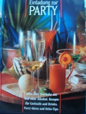 Einladung zur Party Getränke Rezepte Ideen Deko
