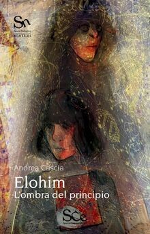 Elohim lombra del - lombra, principio