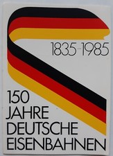 Aufkleber  150 Jahr Deutsche Eisenbahn  1835 - 1985