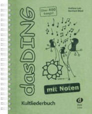 Das Ding mit Noten: Kultliederbuch Bernhard Bitzel