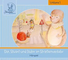 Sterntaler Hörgeschichten:Dix, Stuart & Isidor Im Straßenverkehr - Varios