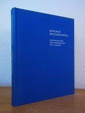 Berliner Secessionisten. Hans Baluschek, Karl Hagemeister, Willy Jaeckel und and