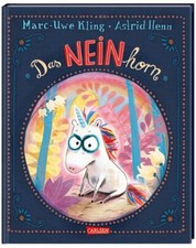 Das NEINhorn | Marc-Uwe Kling