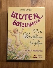 Bachblüten-Botschaften: Wie die Bachblüten dir helfen - 39 Karten mit Anleitung