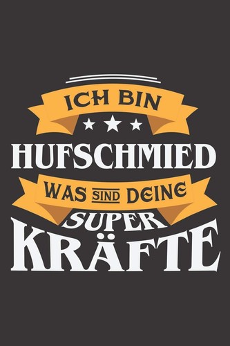 Ich bin hufschmied notizbuch - bin,