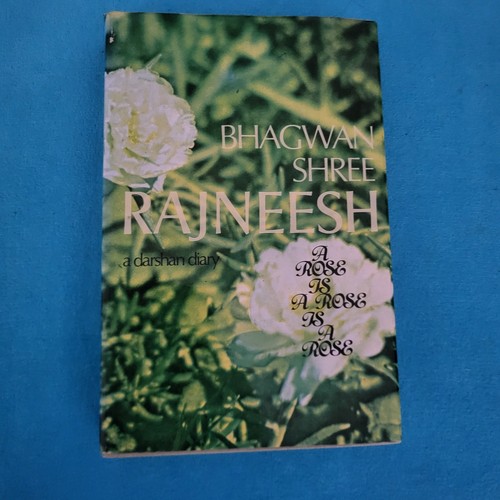 Bhagwan rajneesh rose a - bhagwan,