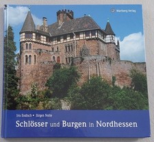 Buch Sachbuch Schlösser und Burgen in Nordhessen von Iris Endisch und J. Nolte