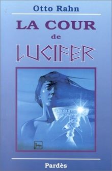 Cour lucifer voyage au - :,