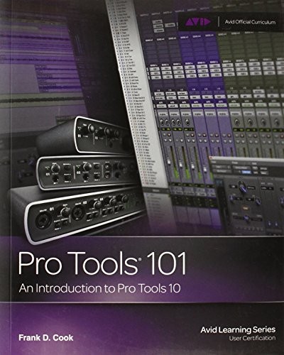 Pro tools 101 introduction - 101:, an