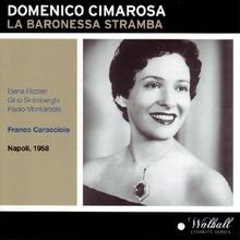 Cimarosa baronesa stramba - cimarosa:, la