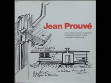 JEAN Prouvé, EINE ARCHITEKTUR