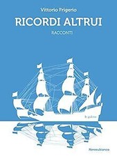 Ricordi altrui von Frigerio
