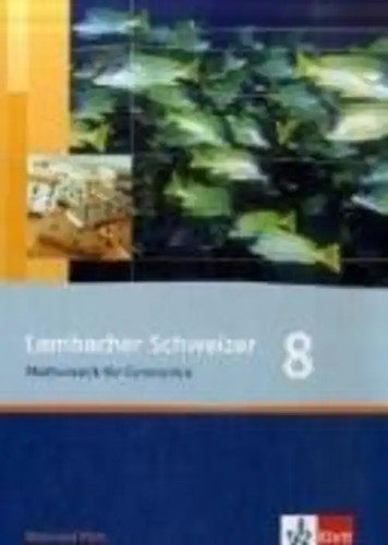 Lambacher schweizer mathematik - schweizer,