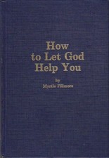 How to Let God Help You