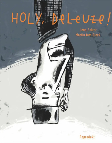 Holy deleuze jens balzer - jens,