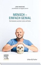 Mensch - einfach genial: Die
