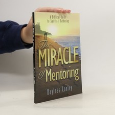 The Miracle of Mentoring: A