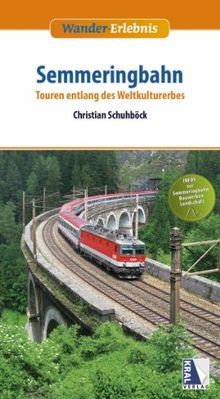 Welterbe semmeringbahn mit - semmeringbahn,