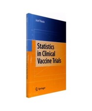 Statistics in Clinical Vaccine Trials, Jos Nauta