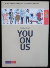 You On Us  25 Foreign Views of Denmark from 845 to 2001 Kristian Hvidt: