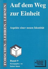 Auf dem Weg zur Einheit
