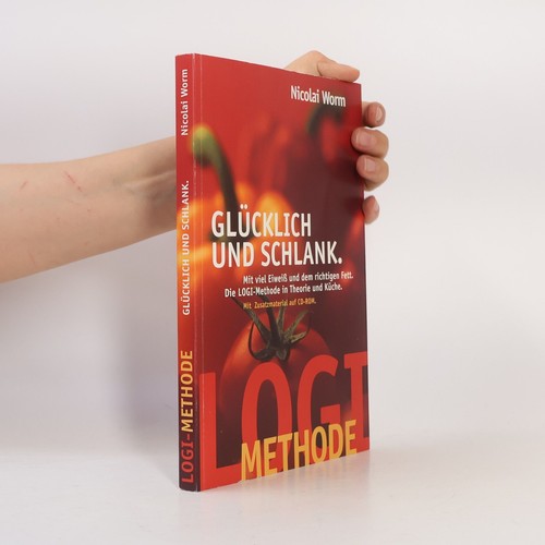 Glücklich und schlank - und, | 