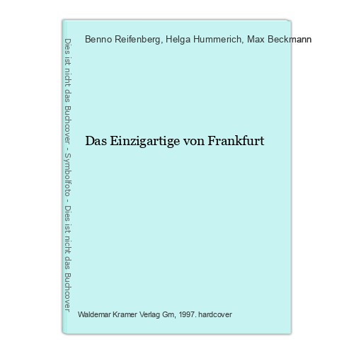 Das einzigartige von frankfurt - das,