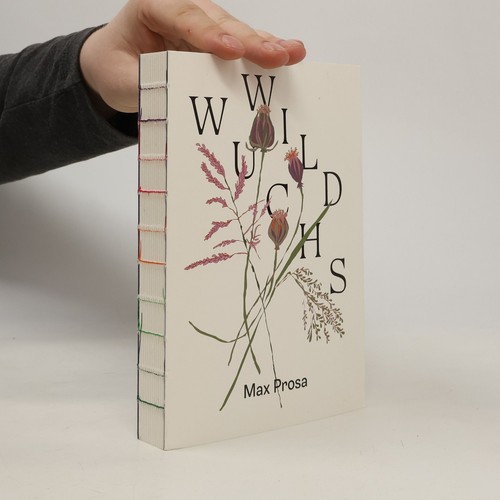 Wildwuchs max prosa - max,