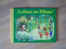 ☘ Im Lande der Wichtel ? Kinderbuch ? 1. Auflage 1965 ☘