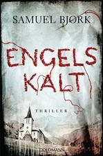 Engelskalt: Thriller - Ein