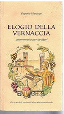 Lob der Vernaccia. Erinnerung