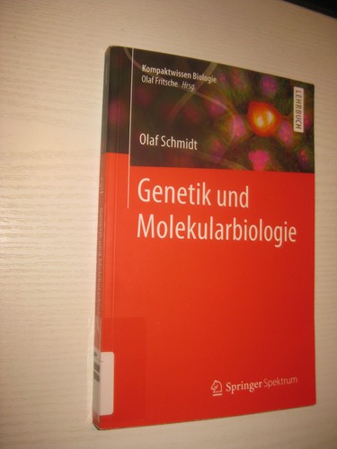 Genetik und molekularbiologie - und,