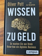 Wissen zu Geld von Oliver Pott
