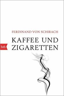 Kaffee und zigaretten von - und,
