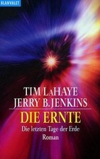 Die Ernte. Die letzten Tage der Erde 04. von Tim LaHaye,... | Buch | Zustand gut