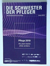 ♥ Die Schwester Der Pfleger 01/2019 ♥ Fachzeitschrift für Pflegeberufe ♥ DBfK