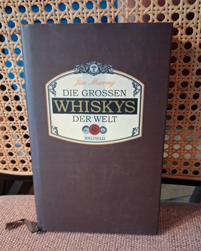 Die großen whiskys der - die,