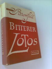 Bitterer Lotos. Roman. von Louis Bromfield | Buch | Zustand gut