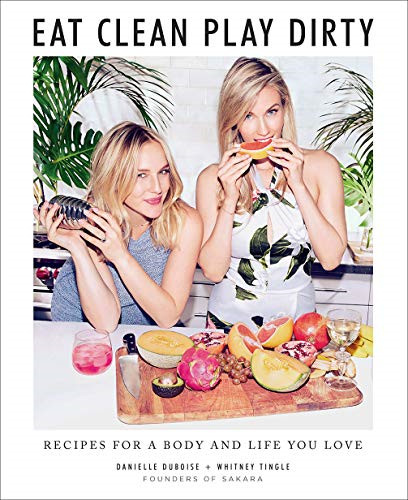 Eat clean play dirty recipes - play,