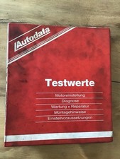 Autodata Testwerte Motoreinstellung,Diagnose,Wartung Reparatur von 1996