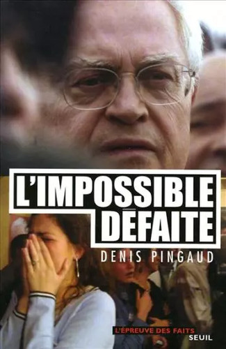 Impossible défaite denis - l'impossible,