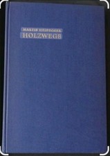 Holzwege. Heidegger, Martin:(