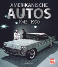 Amerikanische Autos 1945-1990