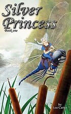Silver Princess (Silver Sagas) by Carter, Lea | Book | condition very good